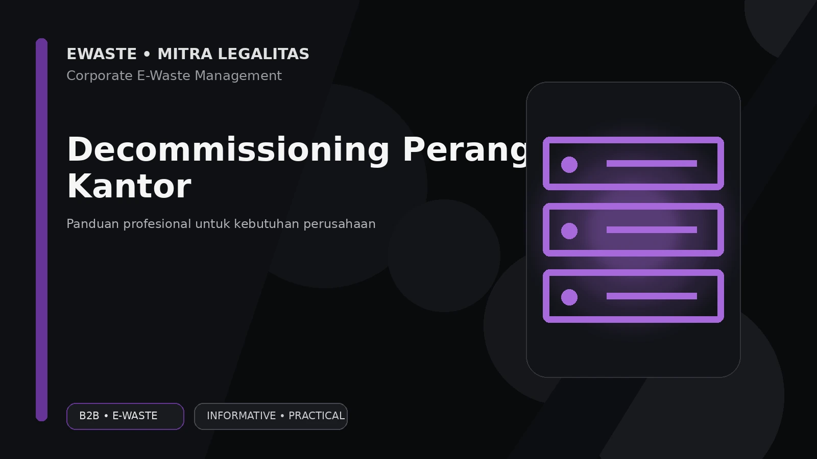 Decommissioning Perangkat IT Kantor