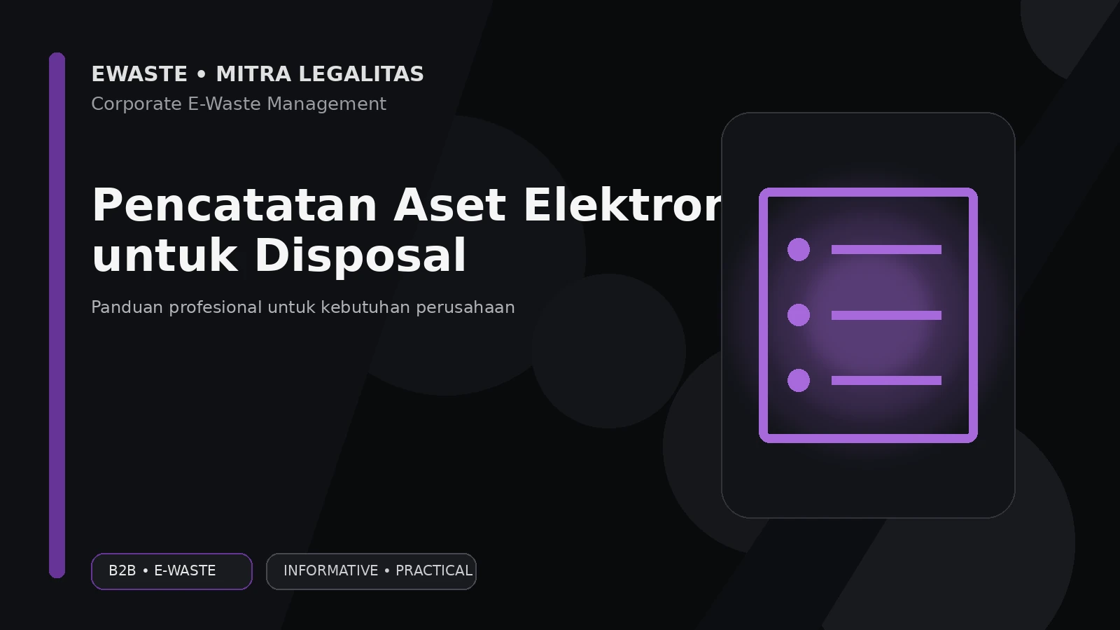 Pencatatan Aset Elektronik untuk Proses Disposal