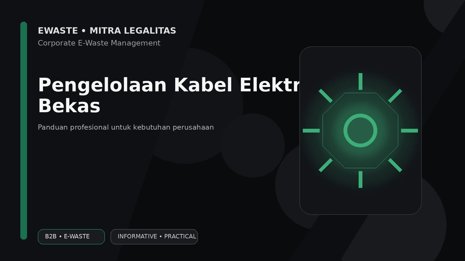 Pengelolaan Kabel Elektronik Bekas