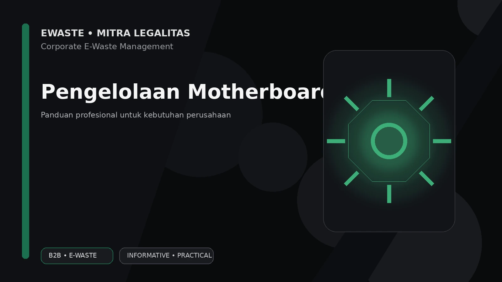 Pengelolaan Motherboard Bekas dan Komponen Elektronik
