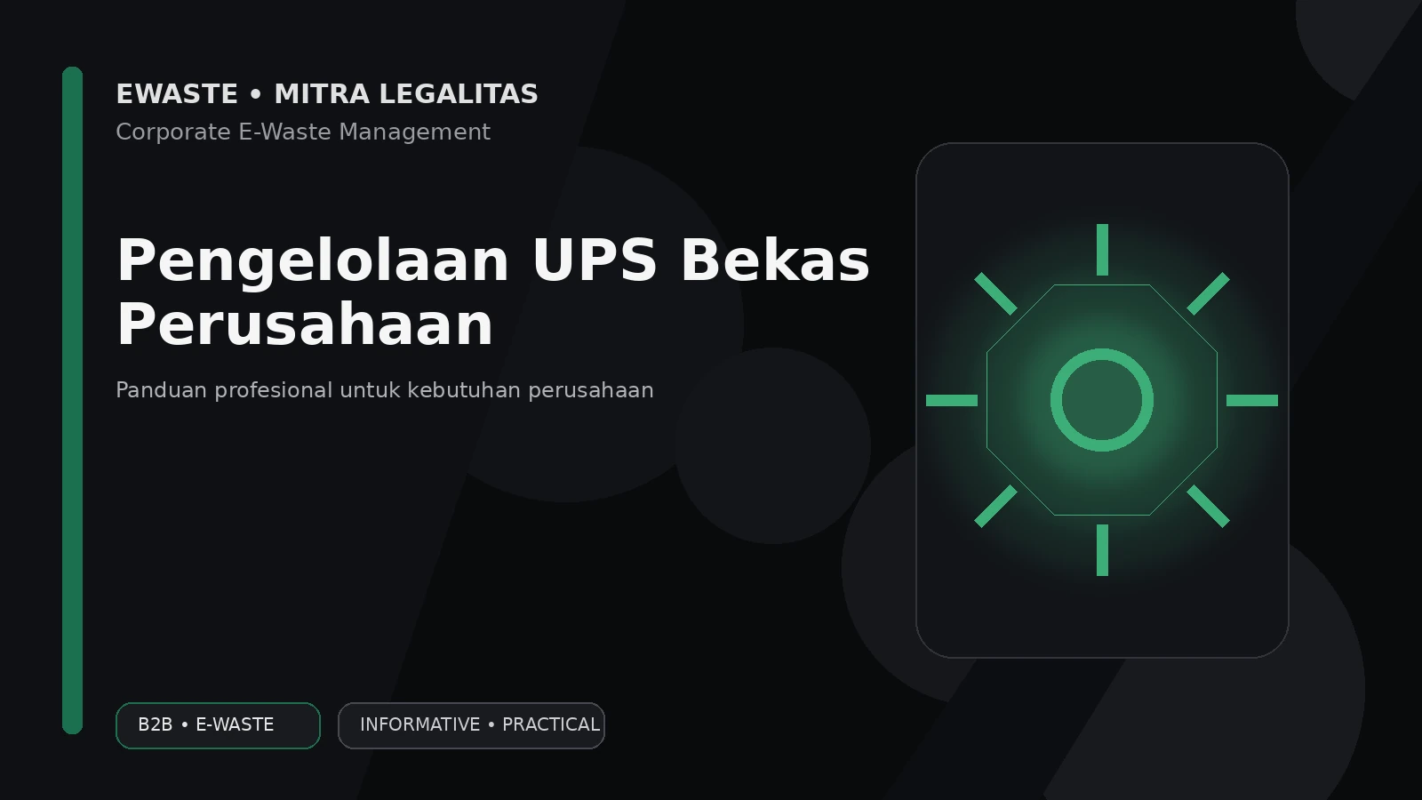 Pengelolaan UPS Bekas Perusahaan