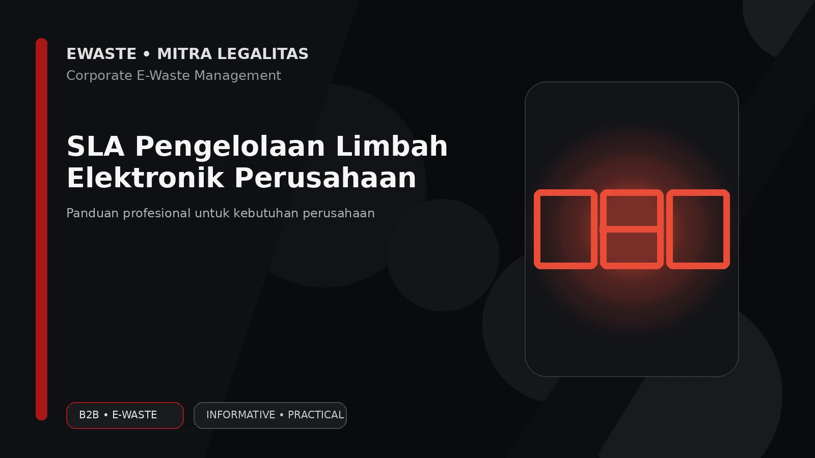 SLA Pengelolaan Limbah Elektronik Perusahaan